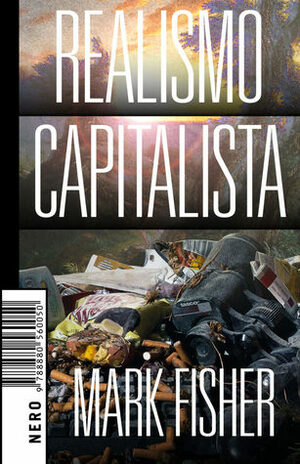 Realismo capitalista by Mark Fisher