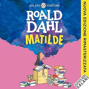 Matilde by Roald Dahl