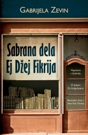 Sabrana dela Ej Džej Fikrija by Gabrielle Zevin, Žermen Filipović