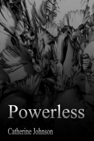 Powerless by Catherine Johnson