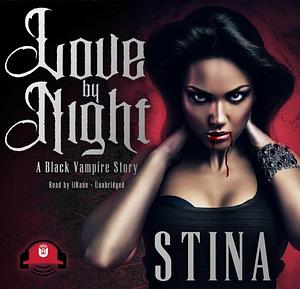 Love by Night by Stina