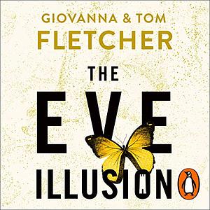 The Eve Illusion by Giovanna Fletcher, Tom Fletcher