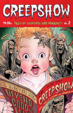 Creepshow Vol. 2 by Michael Walsh, Garth Ennis, Becky Cloonan