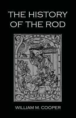 History of the Rod by William M. Cooper