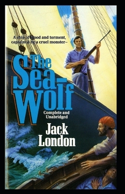 The Sea Wolf Illustrated by Jack London