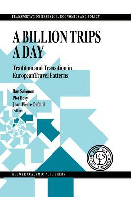 A Billion Trips a Day: Tradition and Transition in European Travel Patterns by 