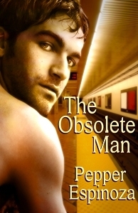 The Obsolete Man by Pepper Espinoza