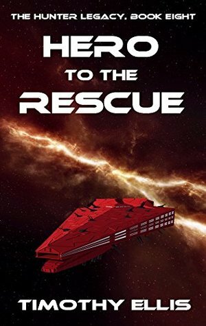Hero to the Rescue by Timothy Ellis