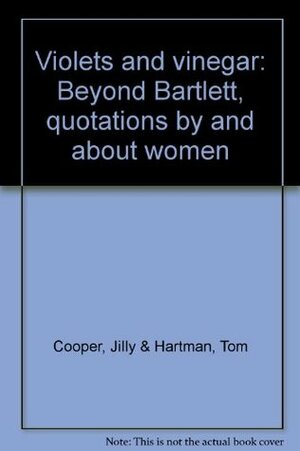 Violets and Vinegar by Tom Hartman, Jilly Cooper