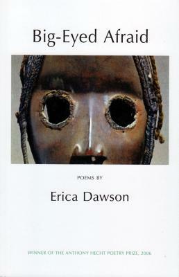 Big-Eyed Afraid by Erica Dawson