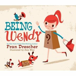 Being Wendy by Fran Drescher, Amy Blay