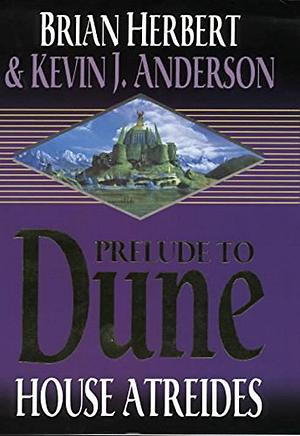 House Atreides by Brian; Anderson Kevin J. Herbert