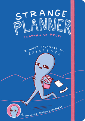 Strange Planner by Nathan W. Pyle