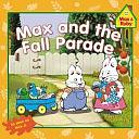 Max and the Fall Parade by Grosset &amp; Dunlap