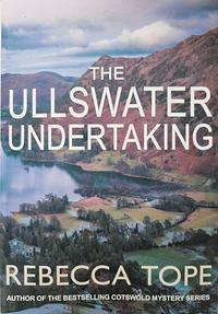 The Ullswater Undertaking by Rebecca Tope