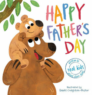 Happy Father's Day by David Creighton-Pester