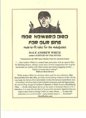 Moe Howard Died For Our Sins by Dale Andrew White