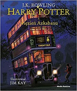 Harry Potter i więzień Azkabanu by J.K. Rowling