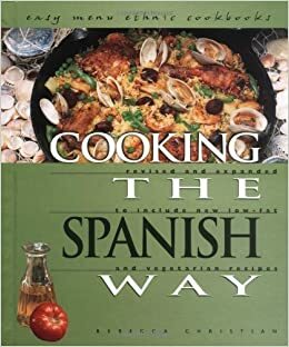 Cooking the Spanish Way by Rebecca Christian