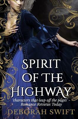 Spirit of the Highway by Deborah Swift