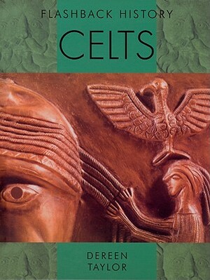 Celts by Dereen Taylor