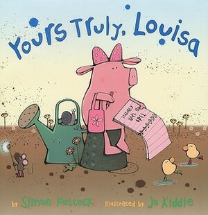 Yours Truly, Louisa by Jo Kiddie, Simon Puttock