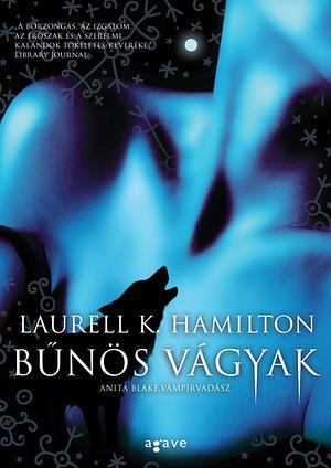 Bűnös vágyak by Laurell K. Hamilton