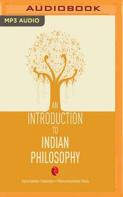 An Introduction to Indian Philosophy by Satischandra Chatterjee, Dhirendramohan Datta