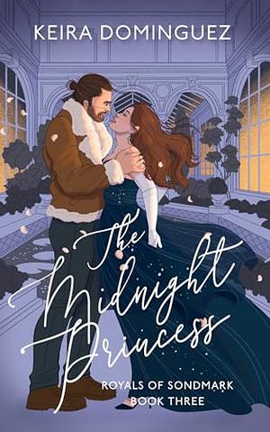 The Midnight Princess by Keira Dominguez