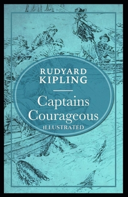 Captains Courageous Illustrated by Rudyard Kipling