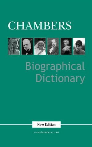 Chambers Biographical Dictionary by Una McGovern