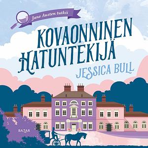 Kovaonninen hatuntekijä by Jessica Bull