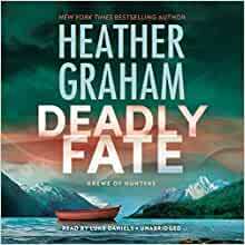 Deadly Fate by Heather Graham