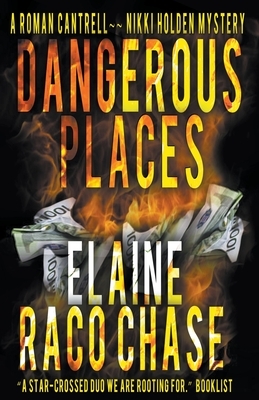 Dangerous Places by Elaine Raco Chase