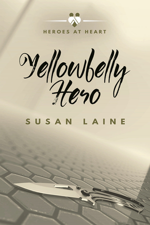 Yellowbelly Hero by Susan Laine