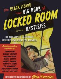 The Black Lizard Big Book of Locked-Room Mysteries by Otto Penzler