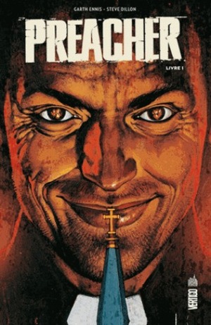 Preacher tome 1 by Steve Dillon, Garth Ennis