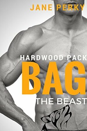 Bag the Beast by Jane Perky