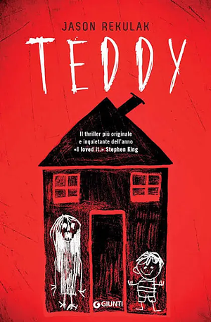 Teddy by Jason Rekulak