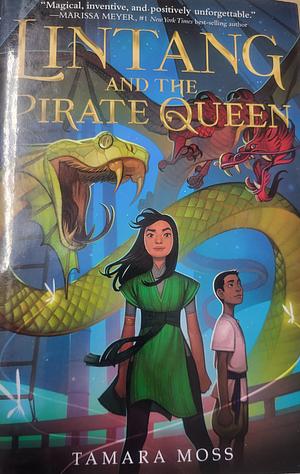 Lintang and the Pirate Queen by Tamara Moss