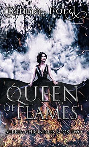 Queen of Flames by Rinna Ford