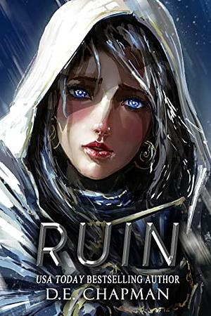 Ruin: A Dark Omegaverse Dystopian Short Story by D.E. Chapman, D.E. Chapman