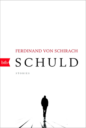 Schuld by Ferdinand von Schirach