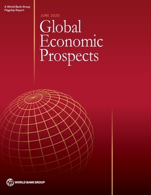 Global Economic Prospects, June 2020 by World Bank