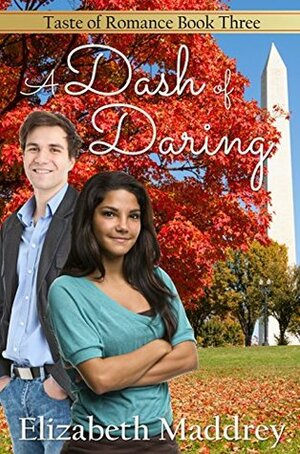 A Dash of Daring by Elizabeth Maddrey