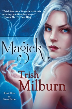 Magick by Trish Milburn
