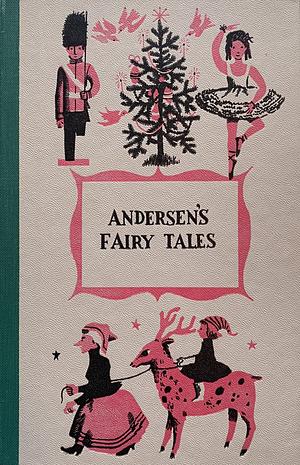 Anderson's Fairy Tales by Hans Christian Andersen