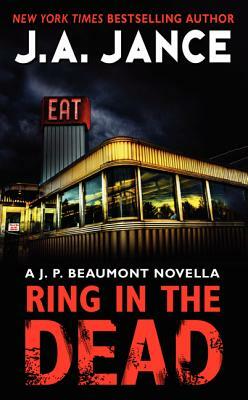 Ring in the Dead by J.A. Jance