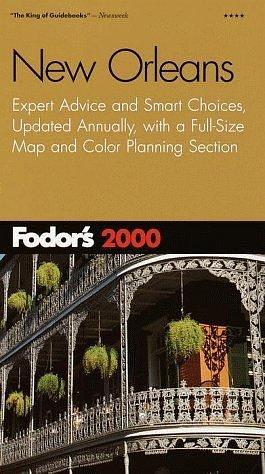 Fodor's New Orleans 2000: by Fodor's, Fodor's