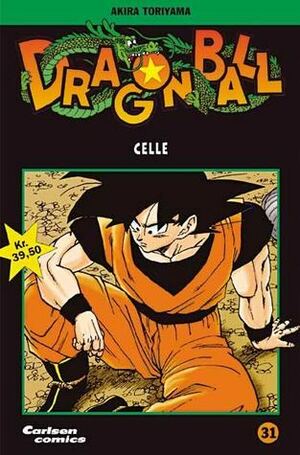 Dragon Ball, Vol. 31: Celle by Akira Toriyama